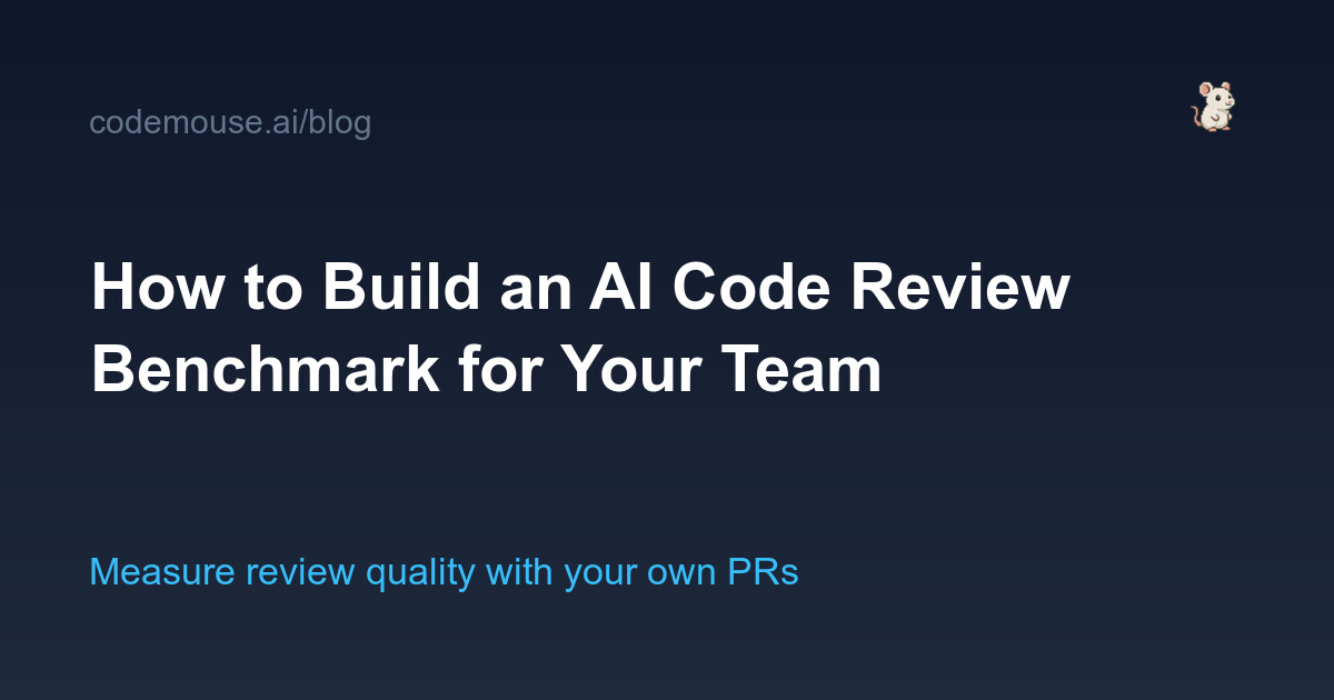 How to build an AI code review benchmark from your own pull requests