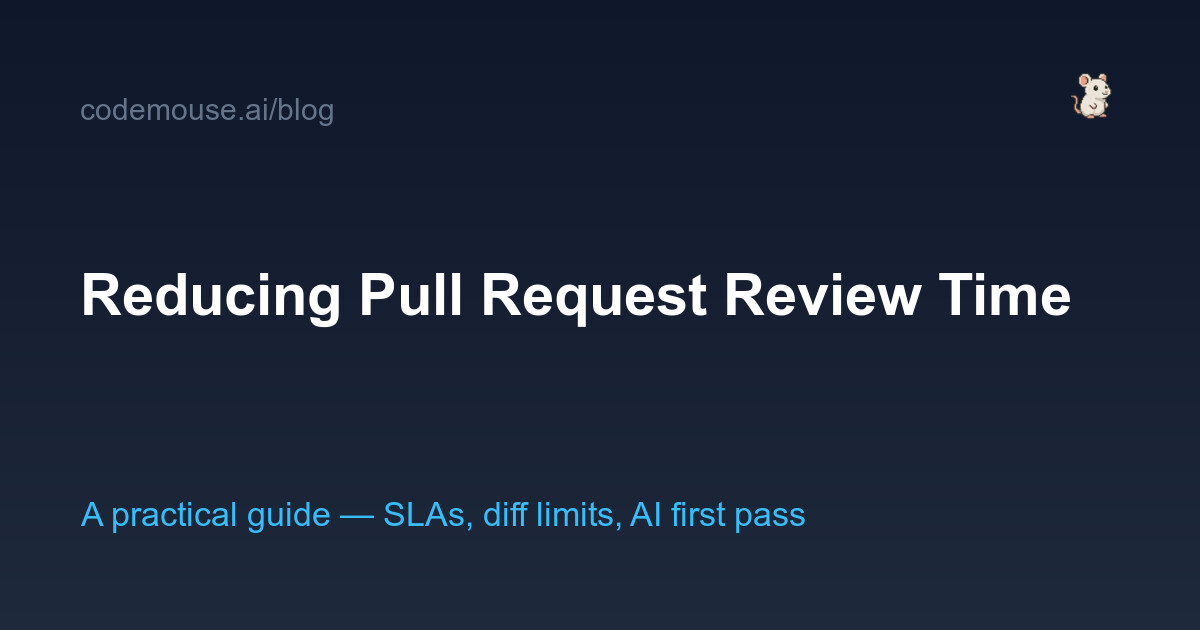 Reducing pull request review time — a practical guide
